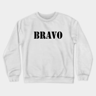 Bravo in black font, military style Crewneck Sweatshirt